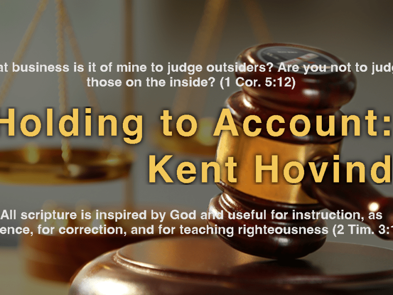 Holding to Account: Kent&nbsp;Hovind